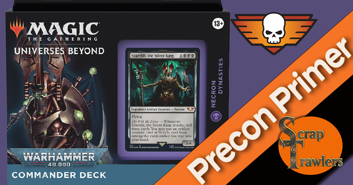 Necron Dynasties - Precon Primer