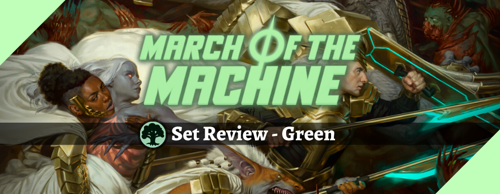 March of the Machine Set Review - Green