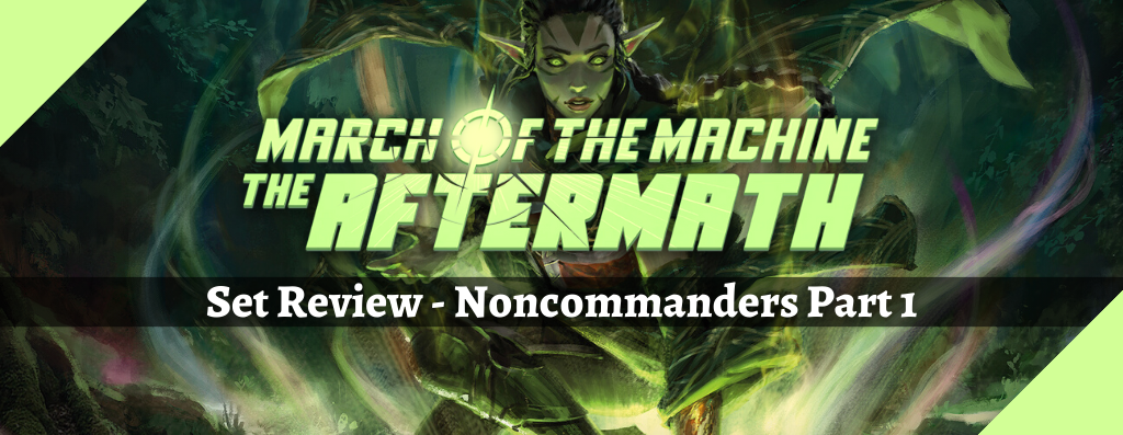 March of the Machine: The Aftermath Set Review - Noncommanders I