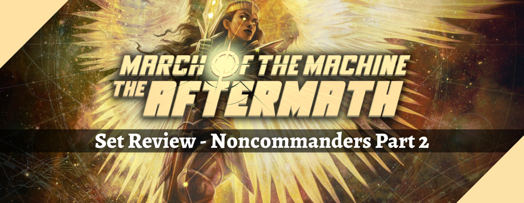 March of the Machine: The Aftermath Review - Noncommanders Part II