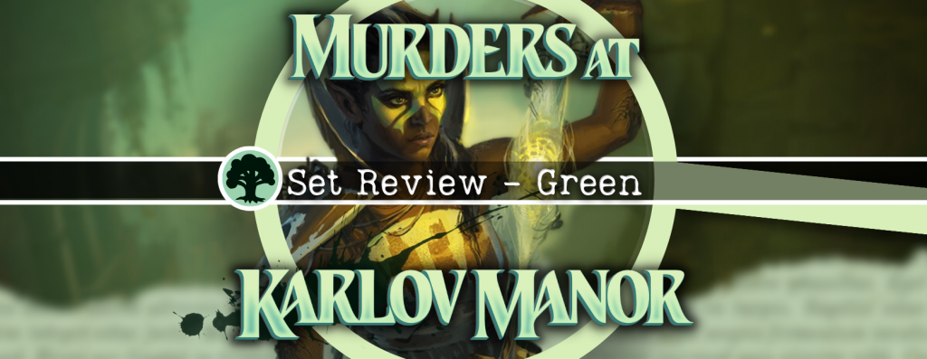 Background image for Murders at Karlov Manor Set Review - Green