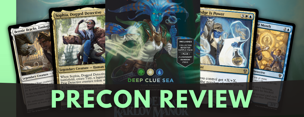 Deep Clue Sea Precon Review