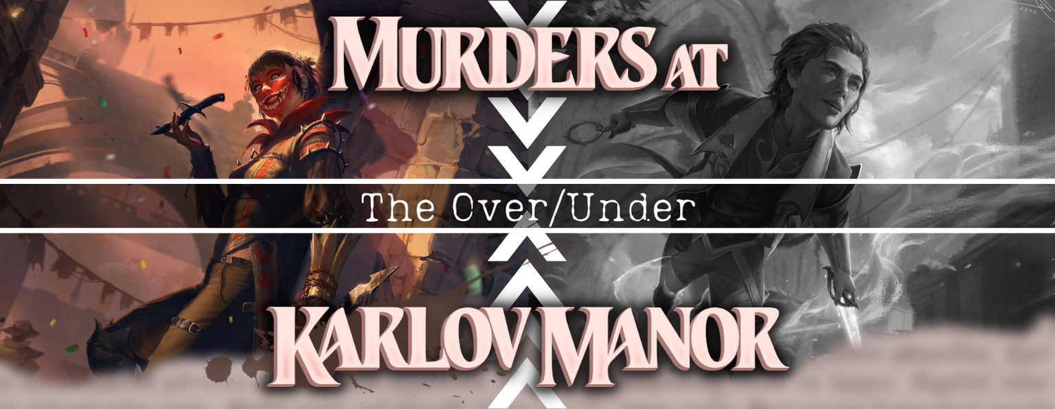 The Over/Under - Predicting The Popularity Of Murders At Karlov Manor And Clue Commanders