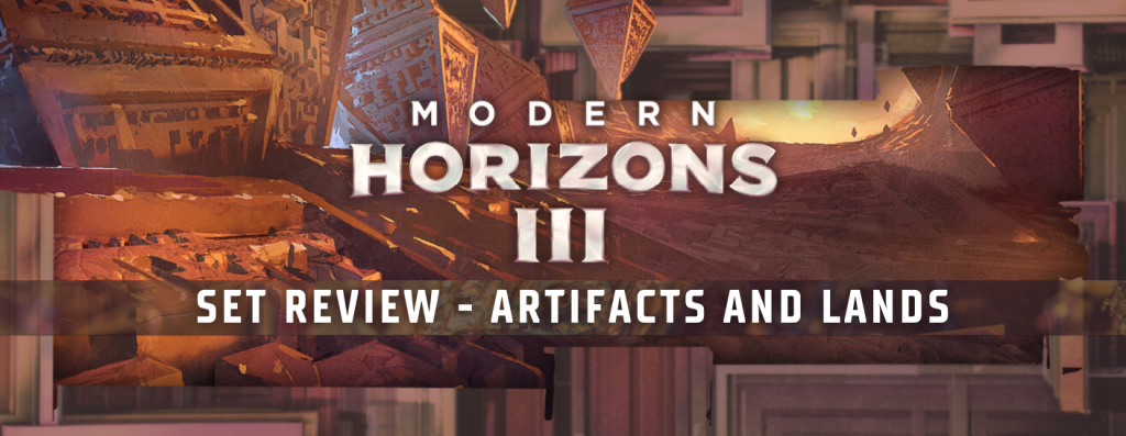 Background image for Modern Horizons 3 Set Review - Artifacts & Lands