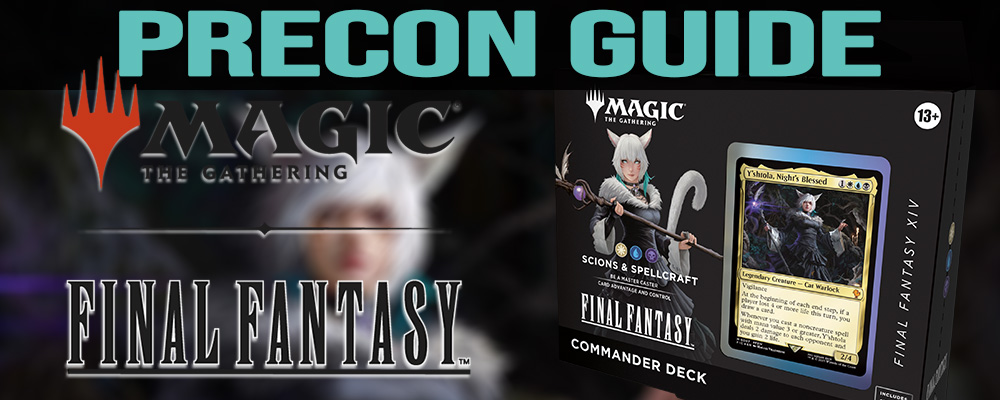 Scions & Spellcraft Precon Guide - Final Fantasy