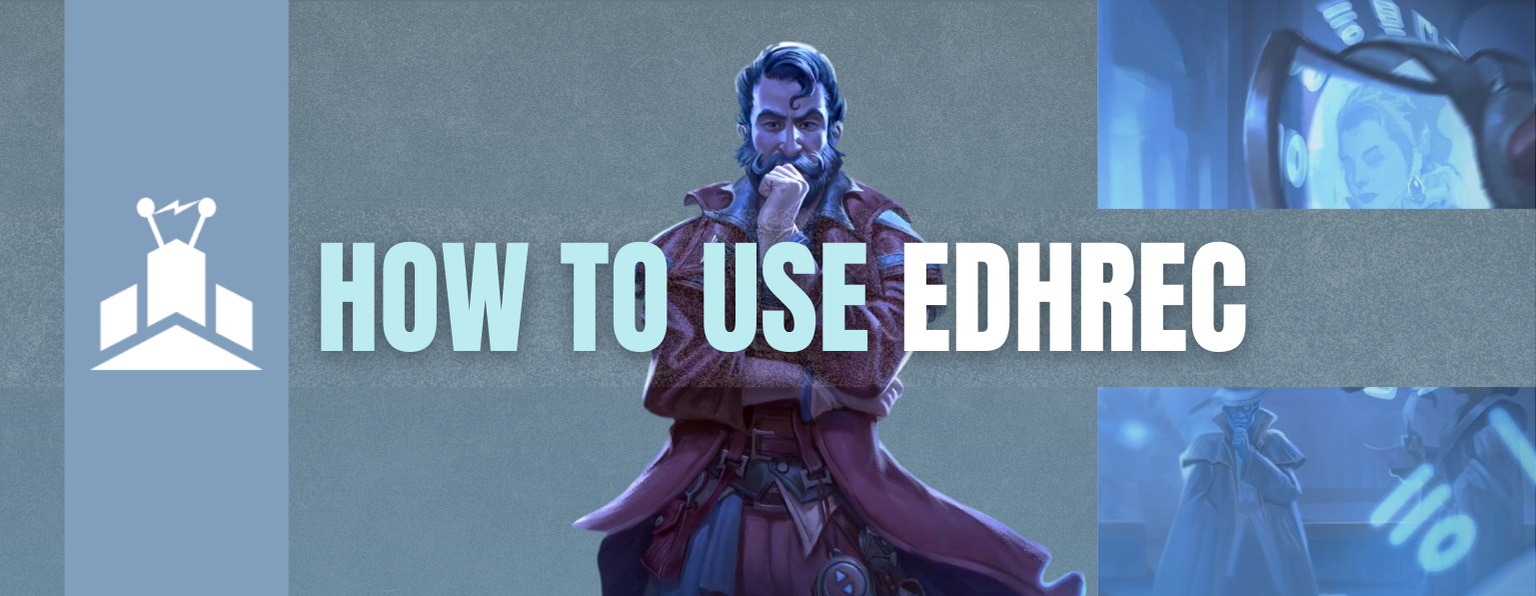 How to Use EDHREC