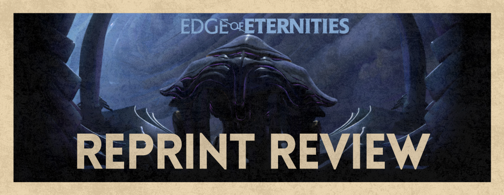 Edge of Eternities: The Reprint Review