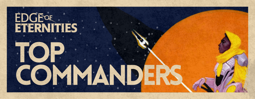 The Best New Commanders in Edge of Eternities