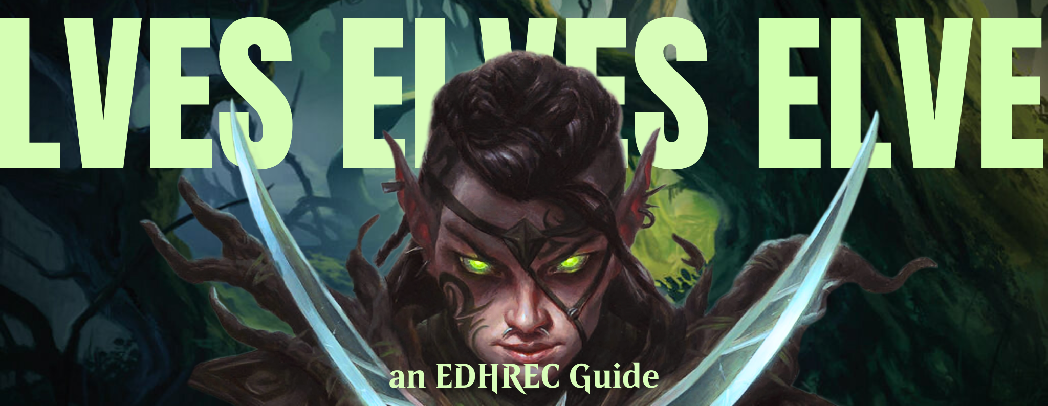 Background image for EDHREC Guide to Elves in Commander