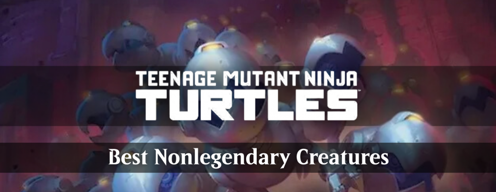 Background image for The Best Nonlegendary Creatures in Teenage Mutant Ninja Turtles
