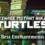 The Best Enchantments in TMNT