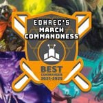 2026 March Commandness North and South round four