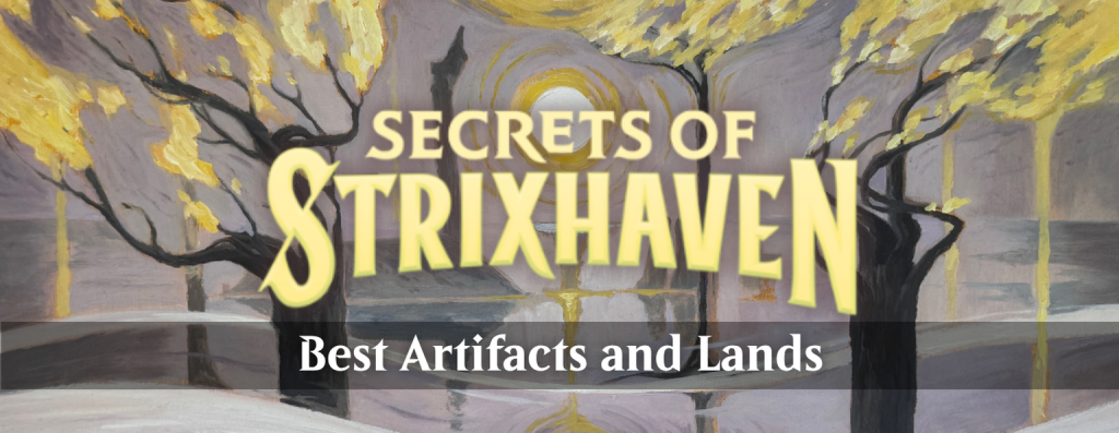 Background image for The Best Artifacts and Lands in Secrets of Strixhaven