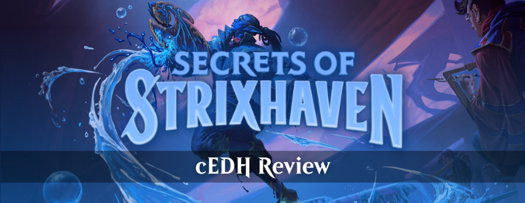 Background image for Secrets of Strixhaven: A cEDH Set Review