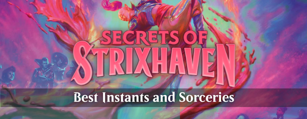 Background image for The Best Instants and Sorceries in Secrets of Strixhaven