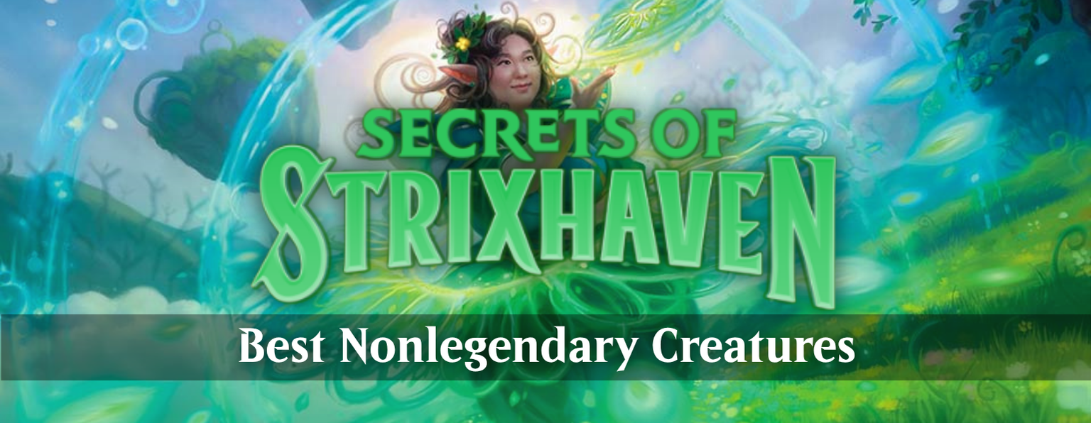 Background image for The Best Nonlegendary Creatures in Secrets of Strixhaven