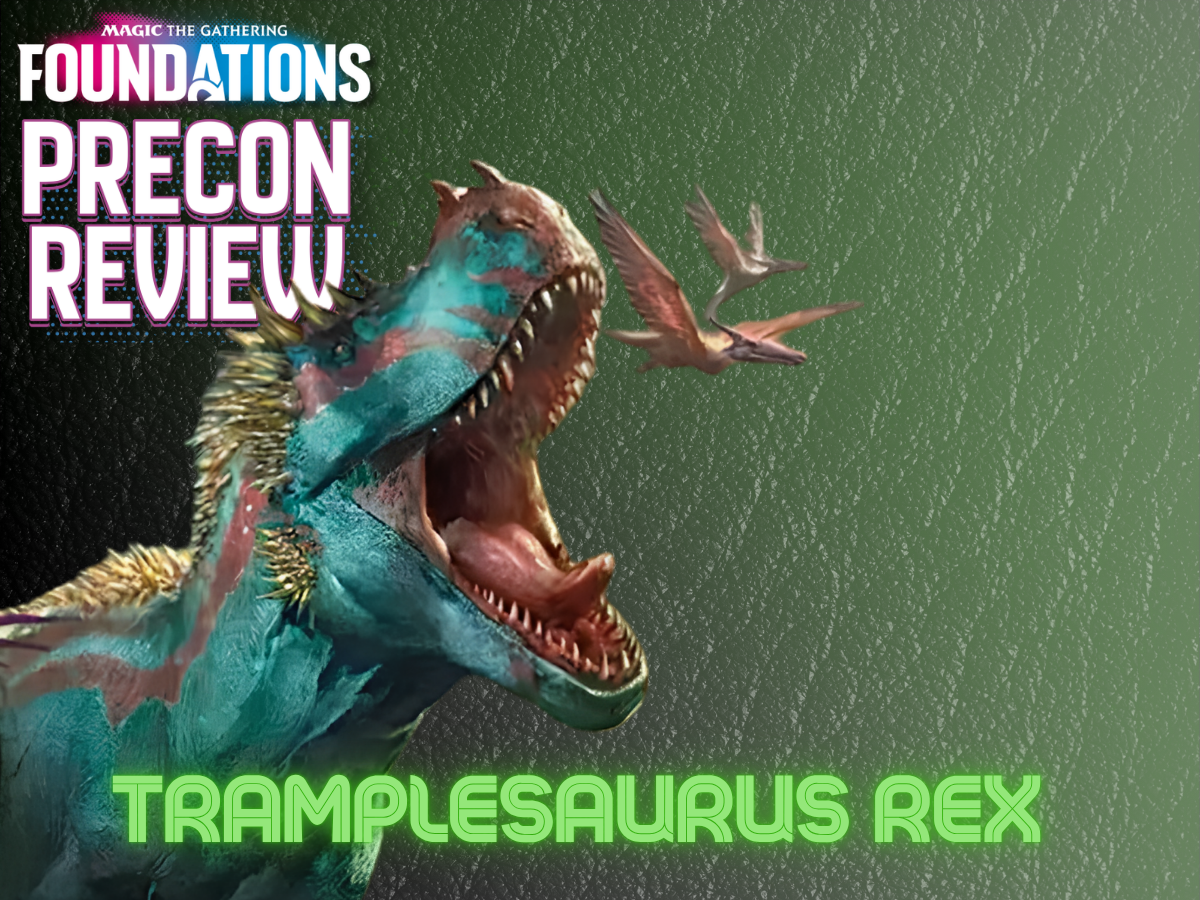 Tramplesaurus Rex - Foundations Precon Guide