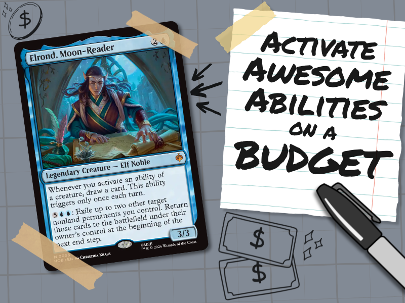 Background image for Elrond, Moon-Reader | Mono-Blue Activated Abilites on a Budget