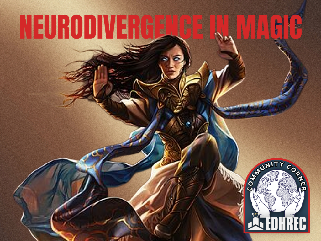 Neurodivergence in Magic: A Player's Perspective