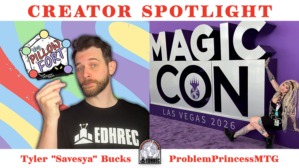 Creator Spotlight: Tyler "Savesya" Bucks and ProblemPrincessMTG