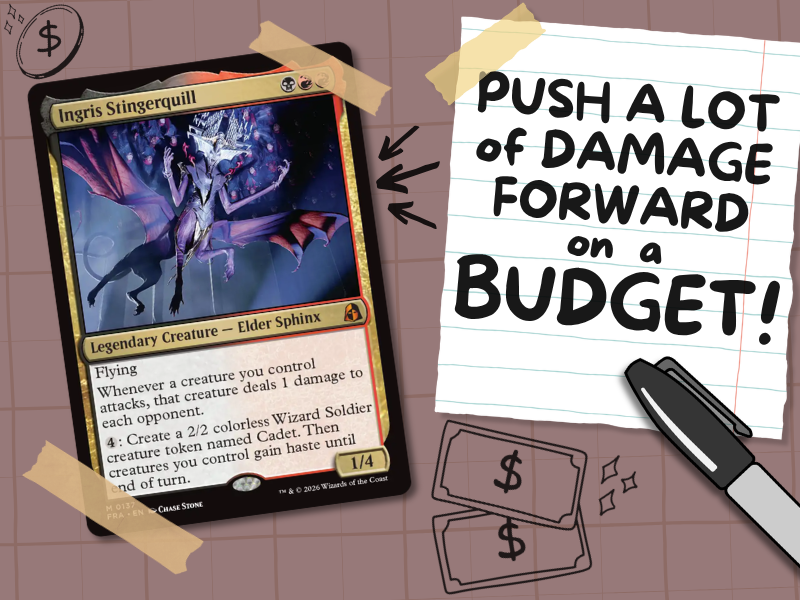 Ingris Stingerquill | Black Red Aggro on a Budget