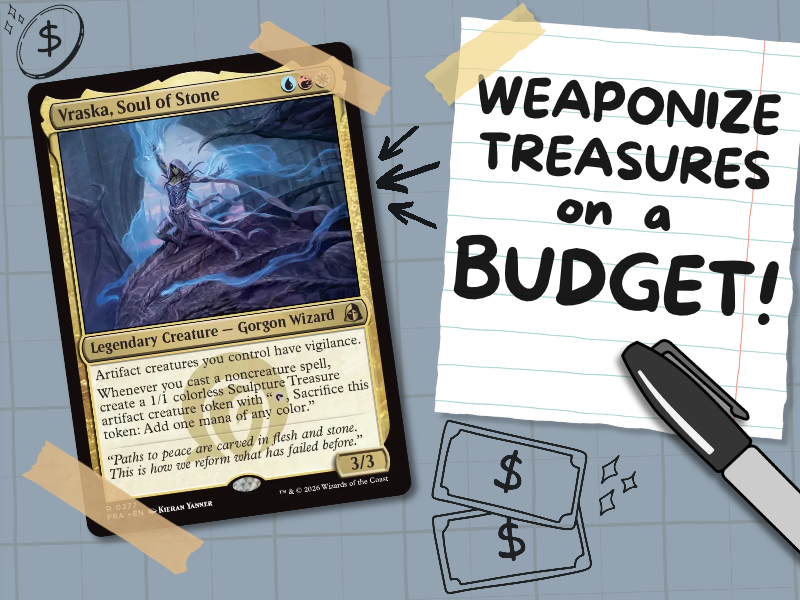 Background image for Vraska, Soul of Stone | Jeskai Weaponized Treasures on a Budget